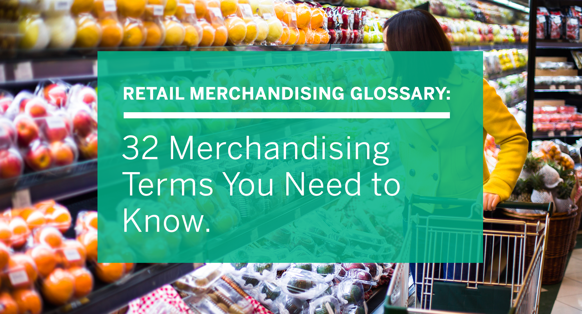 32 Merchandising Term You Need to Know